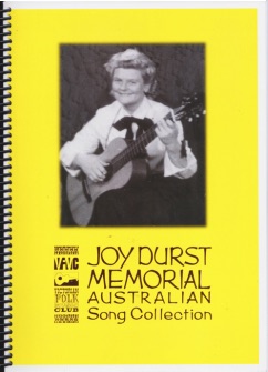 Third edition of Joy Durst Memorial Song Collection is available from Victorian Folk Music Club as a free download