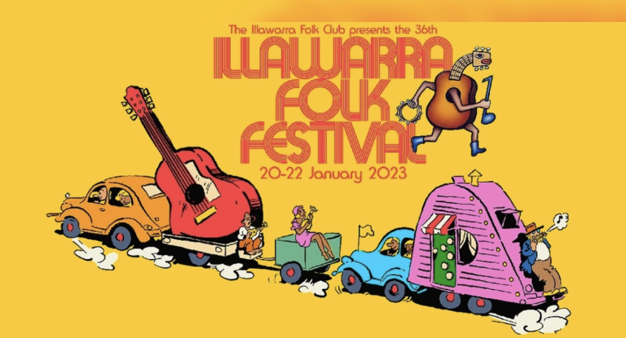 THE ILLAWARRA FOLK FESTIVAL It's BACK! The Folk Federation of NSW